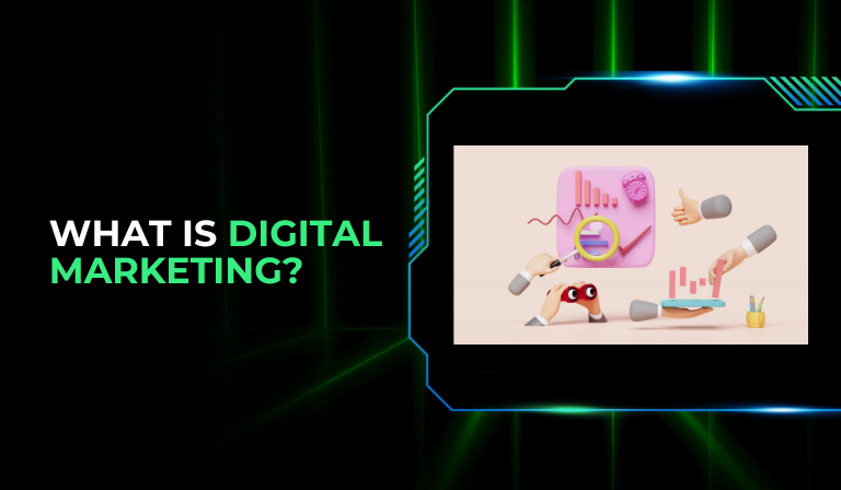 What Is Digital Marketing