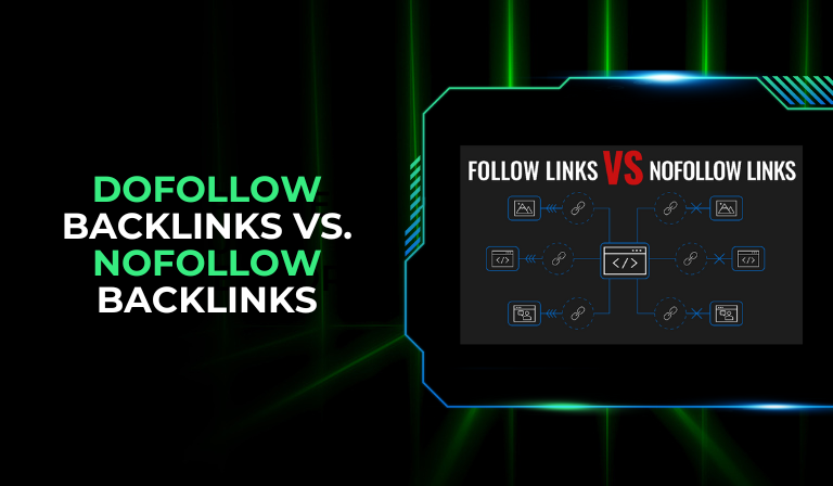Dofollow Backlinks vs. Nofollow Backlinks
