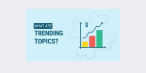 Topics Trending On Twitter