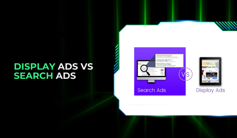 Display Ads vs Search Ads
