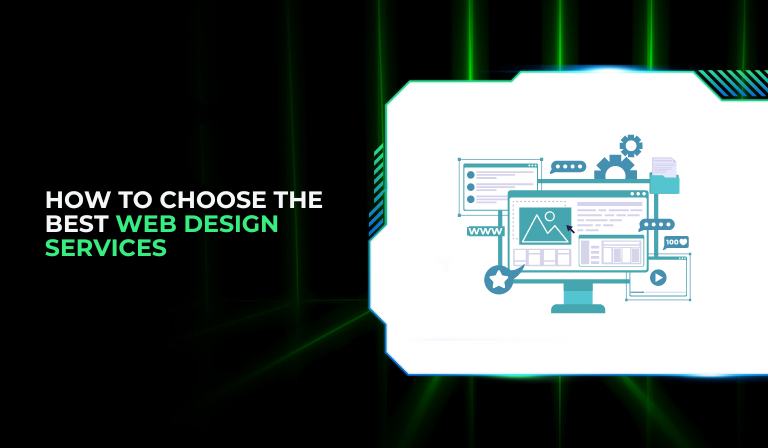 How To Choose The Best Web Design Services In 2024