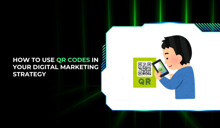 How To Use QR Codes in Your Digital Marketing Strategy