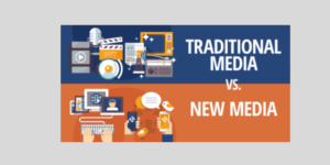 Traditional Media VS New Media