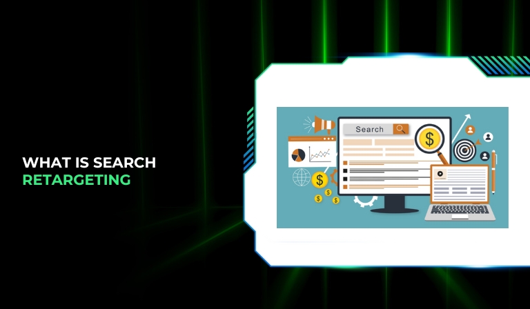 What Is Search Retargeting