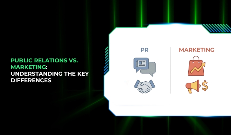 Public Relations vs. Marketing Understanding the Key Differences